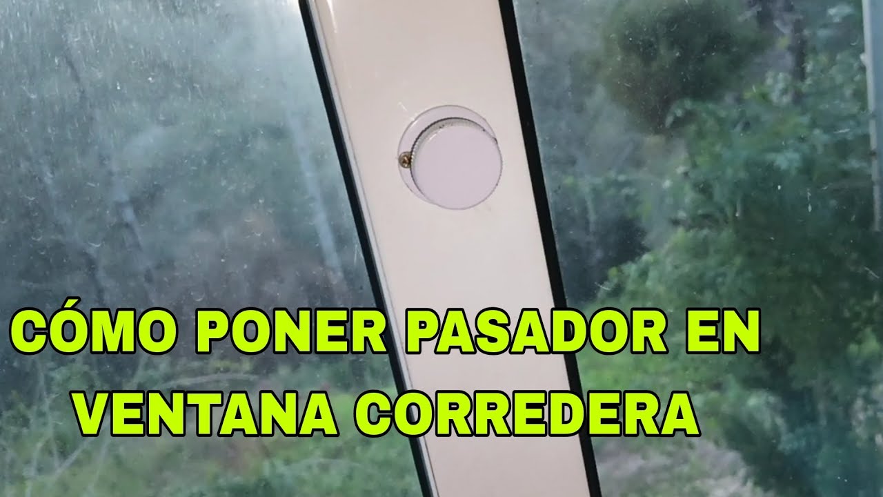 Cómo instalar un pasador de seguridad en una ventana corredera