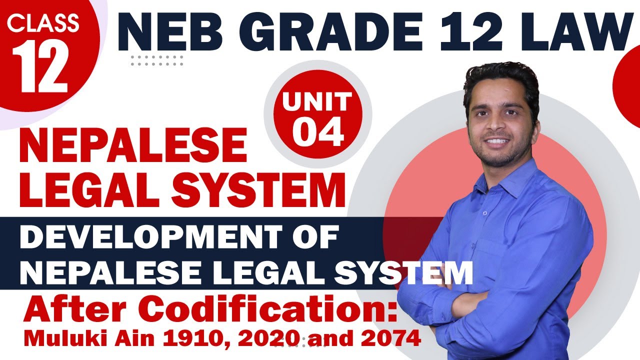 Development of Nepalese Legal System (2) | NEPALESE LEGAL SYSTEM | Unit 3 | Class 12 LAW | Lex Nepal