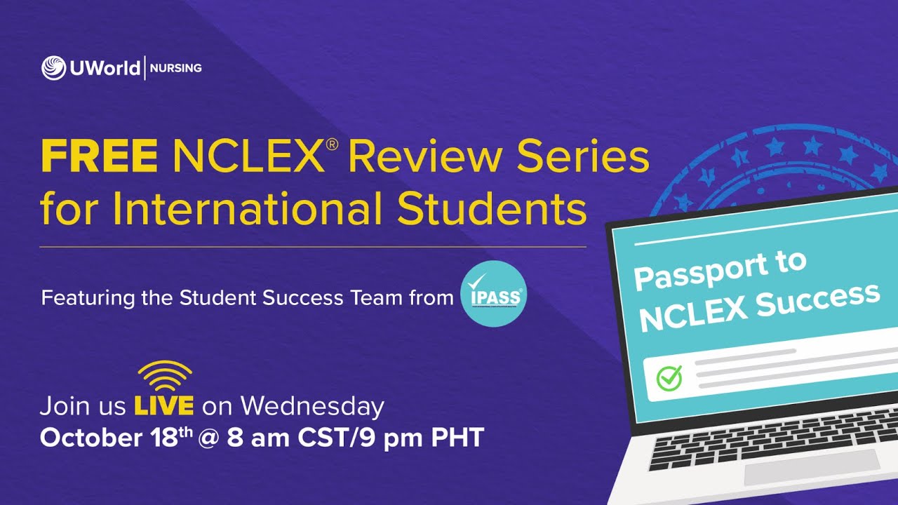 Free NCLEX Review Series for International Students Featuring the Student Success Team from IPASS