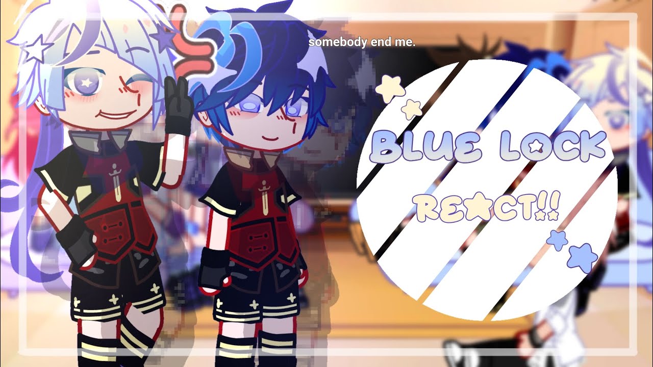 !! 🌀 Blue lock React to random tiktoks about themselves 🐝 !! Bllk ll Bachisagi READ DESC 🍰ll gacha!!