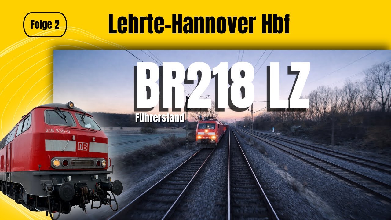 LZ-F&uuml;hrerstandsmitfahrt 🚆 Baureihe 218 | Lehrte &rarr; Hannover Hbf