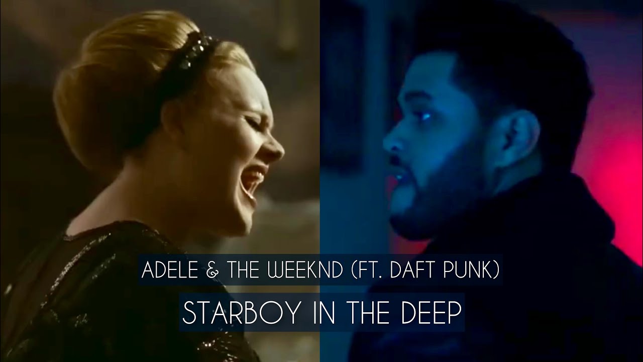Adele & The Weeknd - Starboy in the Deep Ft. Daft Punk (Official Video) | Enseven Mashup