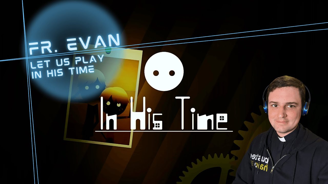 Let Us Play || In His Time Ep. 3