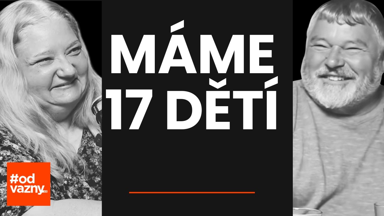 Máme 17 dětí. O chaosu, víře a lásce – příběh manželů Dietrichových | #odvážný