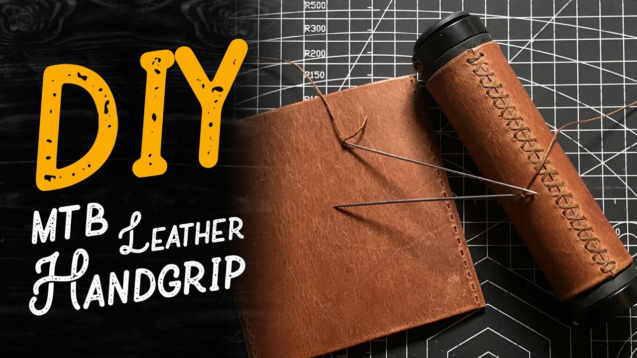 DIY MTB Leather Handle Grip.