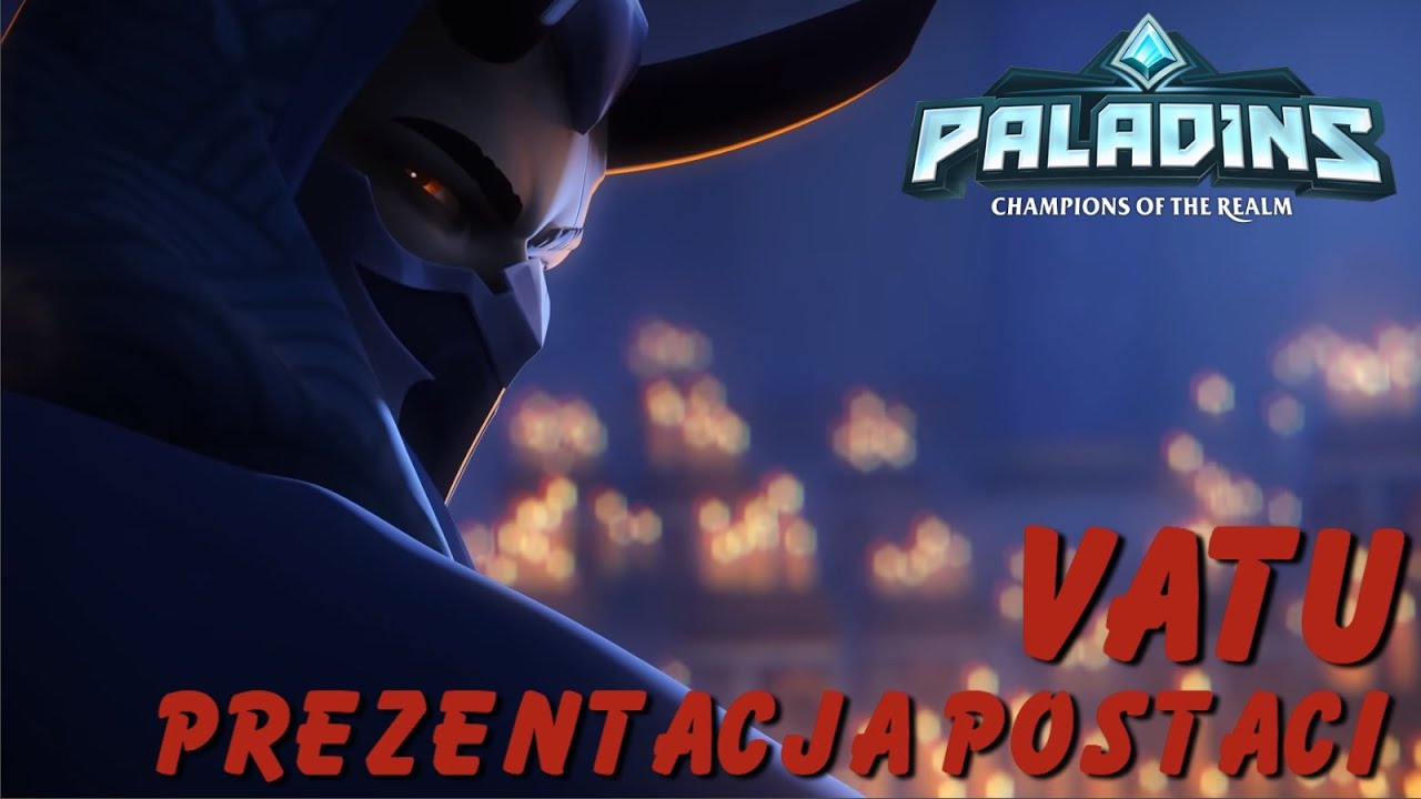 Paladins - Prezentacja Postaci - VATU
