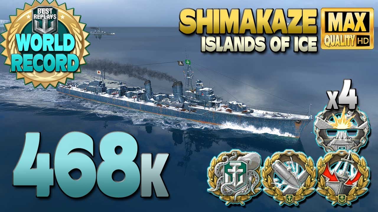 НОВЫЙ мировой рекорд Shimakaze, 468 тысяч повреждений - World of Warships