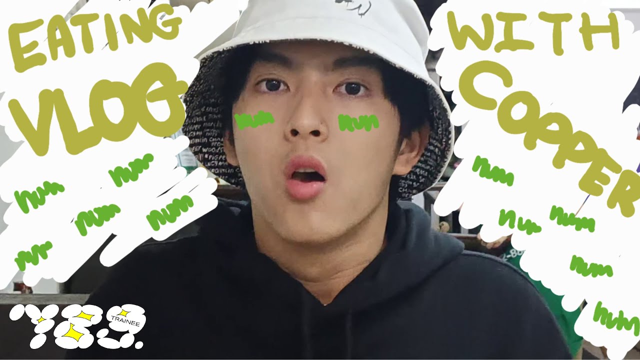789TRAINEE - COPPER ไปกินข้าวมันไก่กันครับ