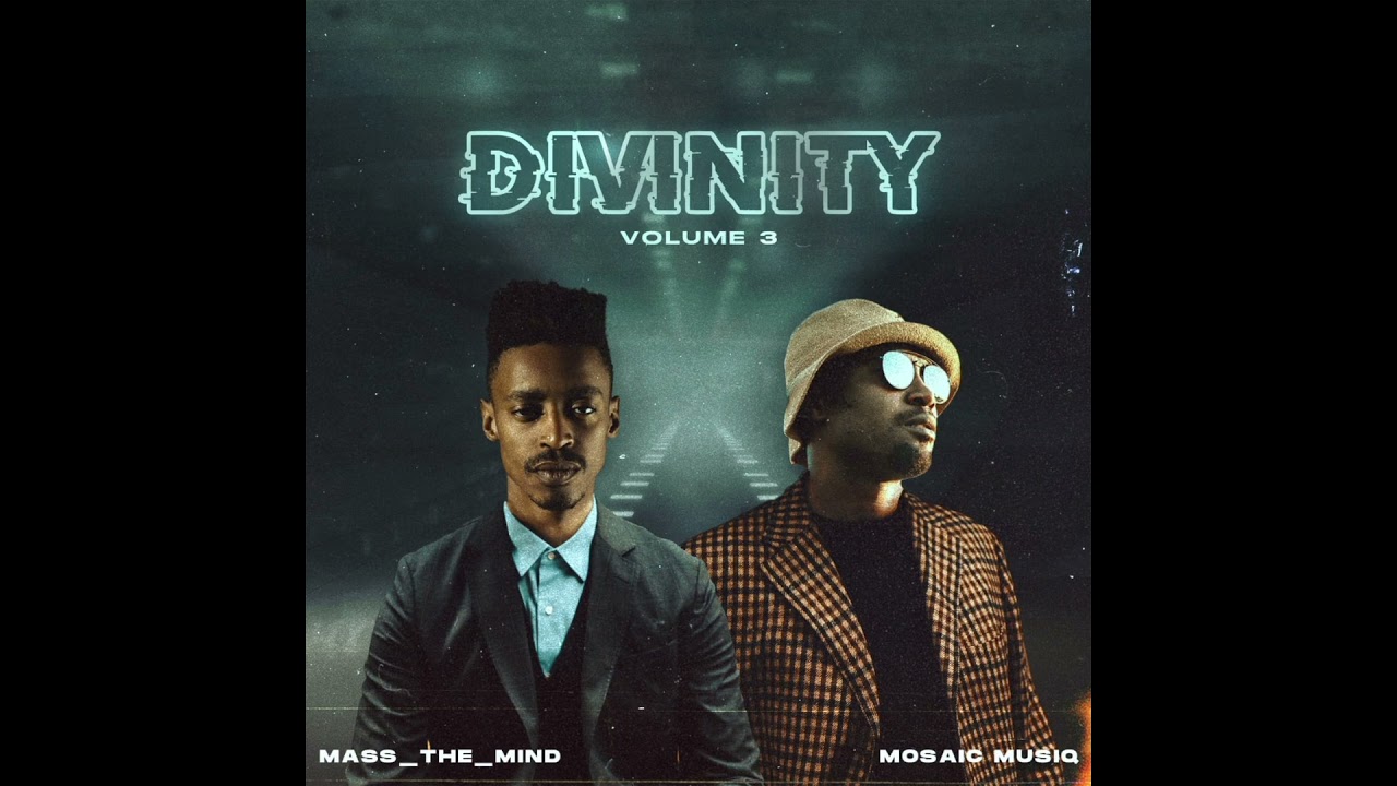Ntombi - Mass_The_Mind & Mosaic Musiq #music