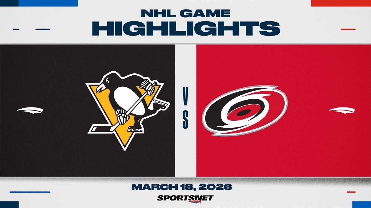 NHL Highlights | Penguins vs. Hurricanes - March 18, 2026
