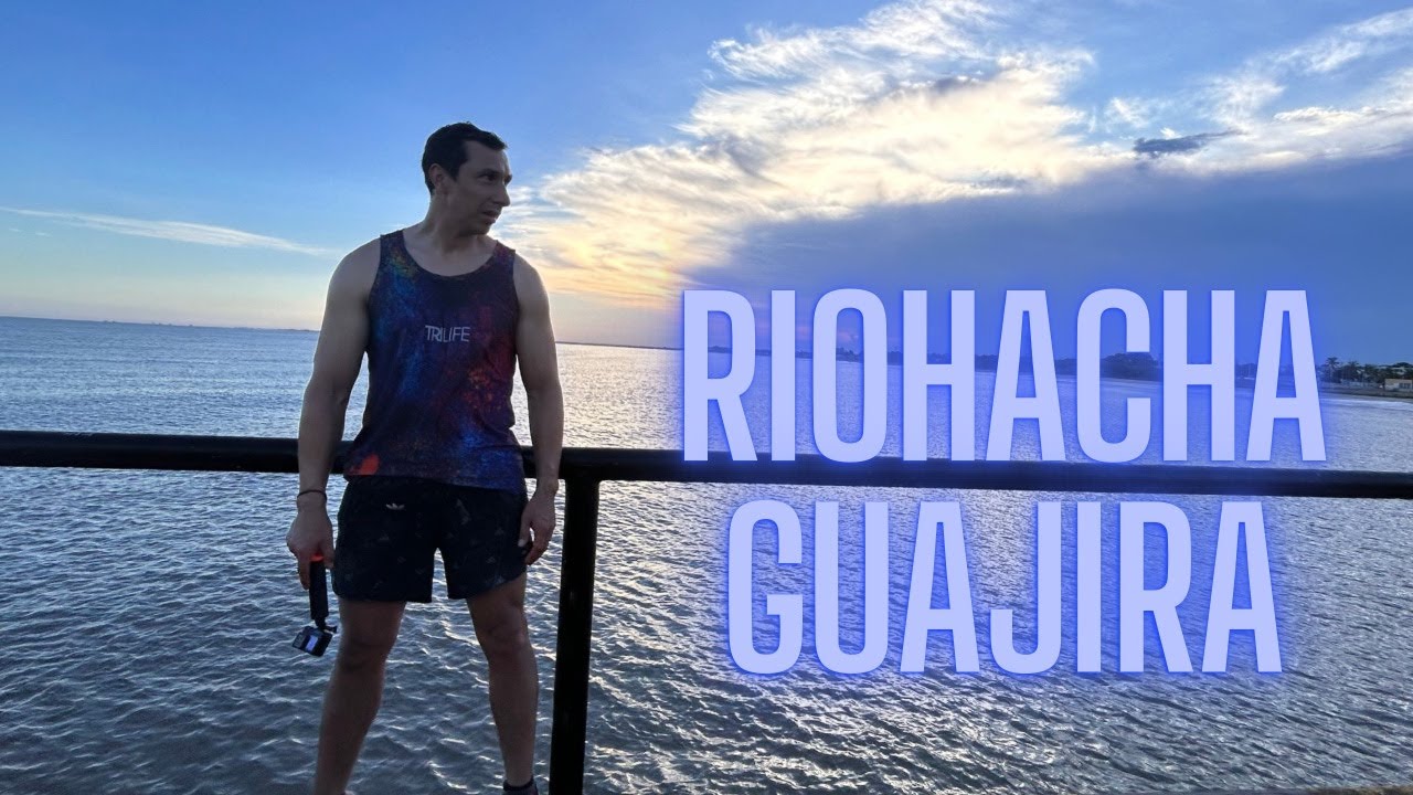 RIOHACHA  LA GUAJIRA