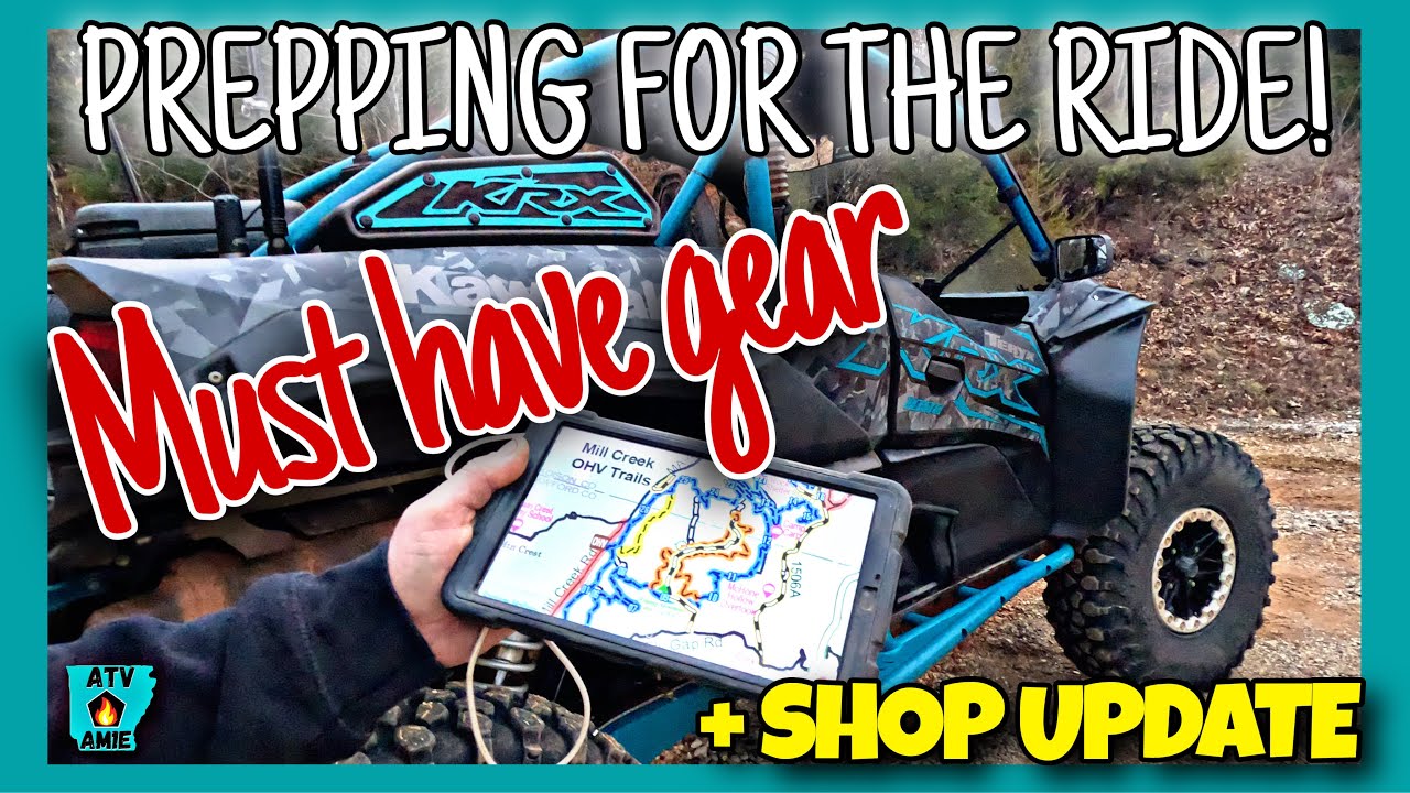 Prepping for the Ride! SXS Gear, Accessories & Shop Update