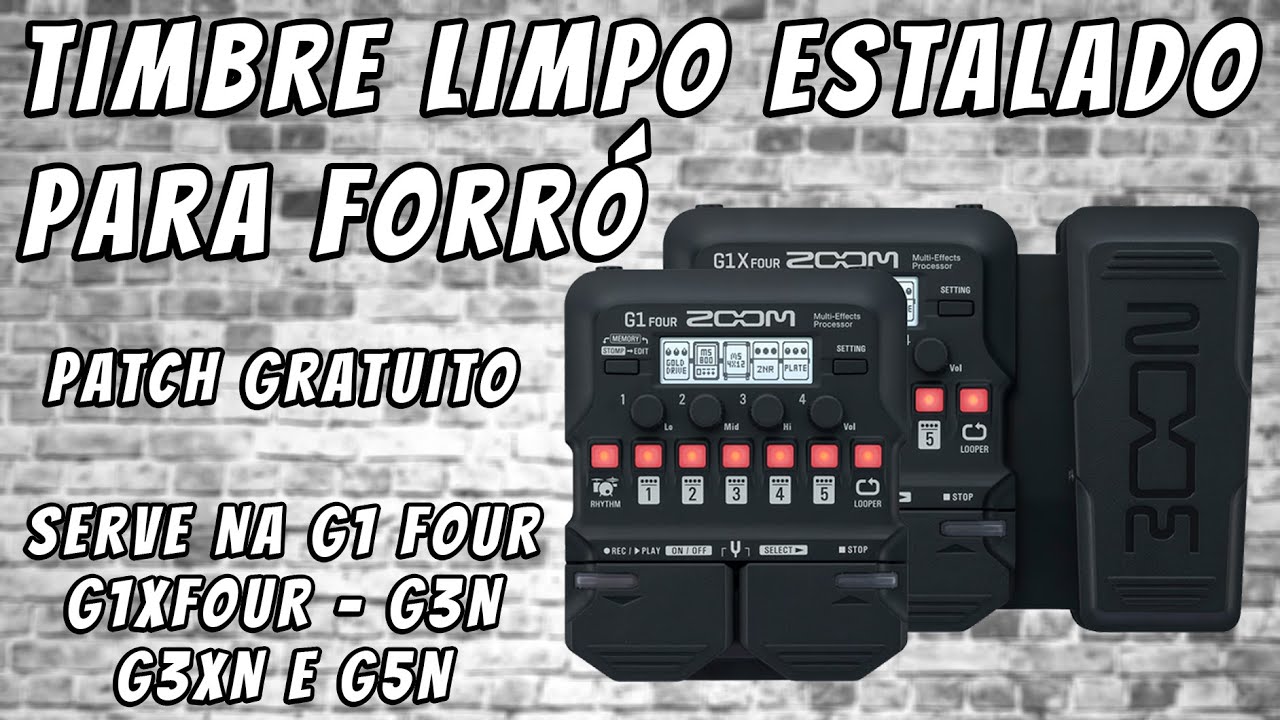 ZOOM G1 FOUR - Patch Forró Base - Timbre Limpo Estalado