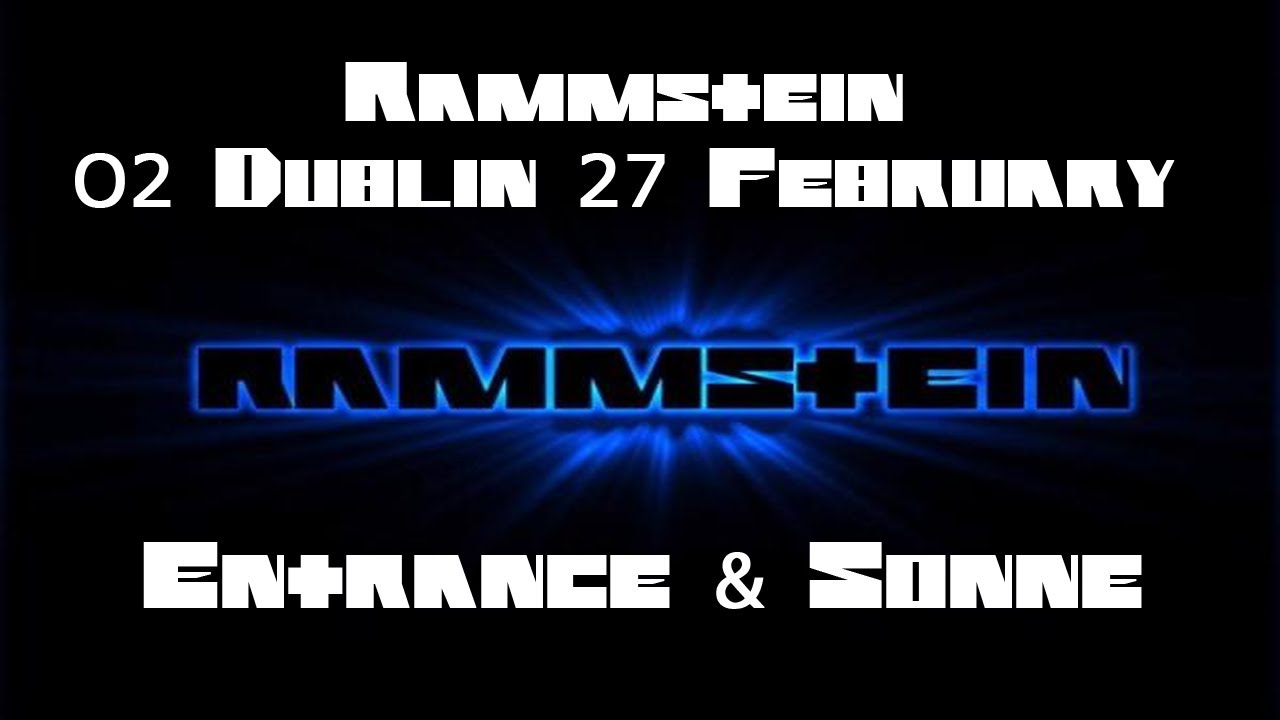 Rammstein Dublin 27 February 2012 - Entrance & Sonne - o2