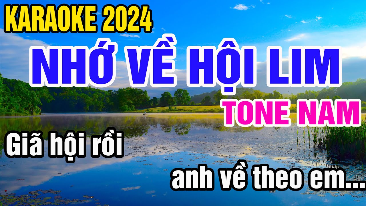 Nhớ Về Hội Lim Karaoke Tone Nam Nhạc Sống gia huy karaoke