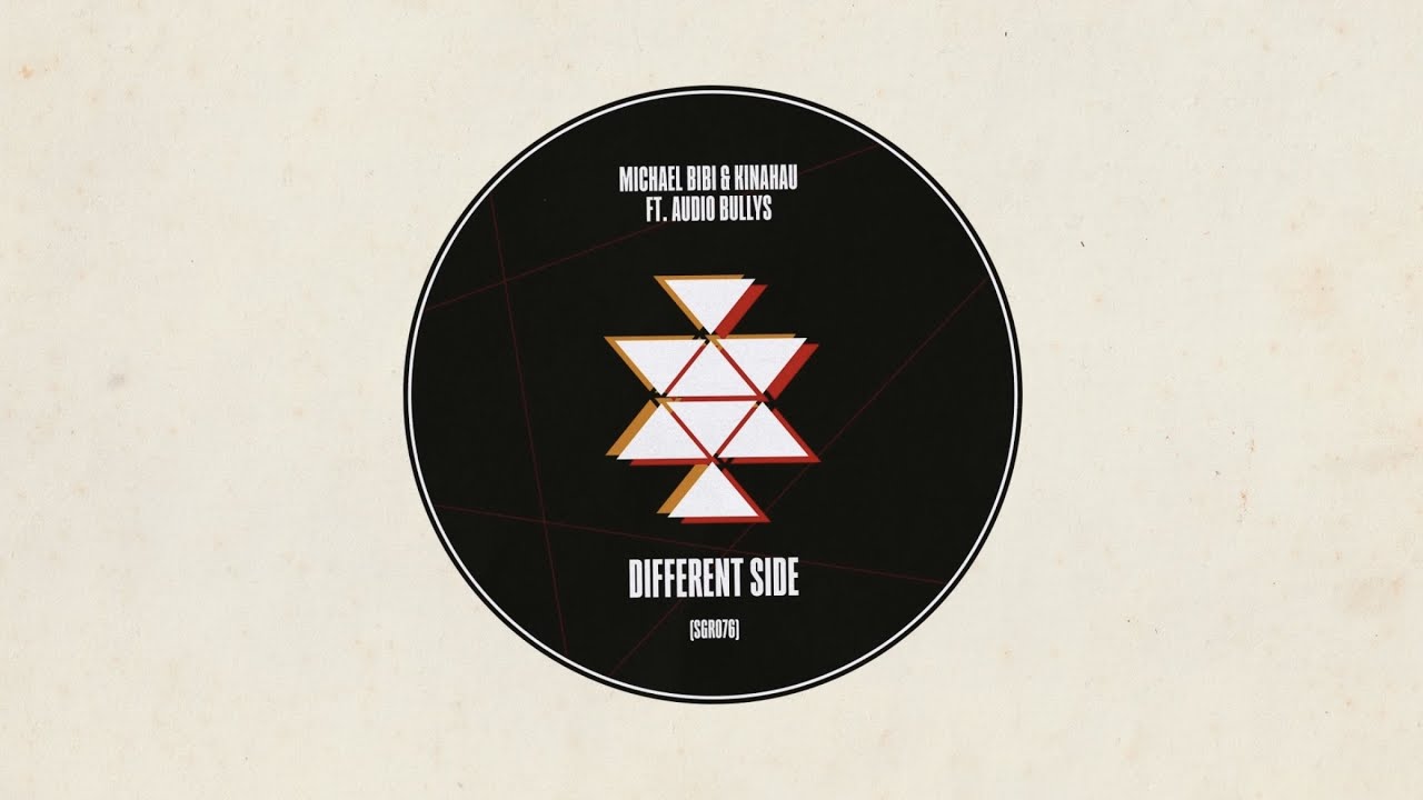 Different Side - Michael Bibi & Kinahau, feat. Audio Bullys