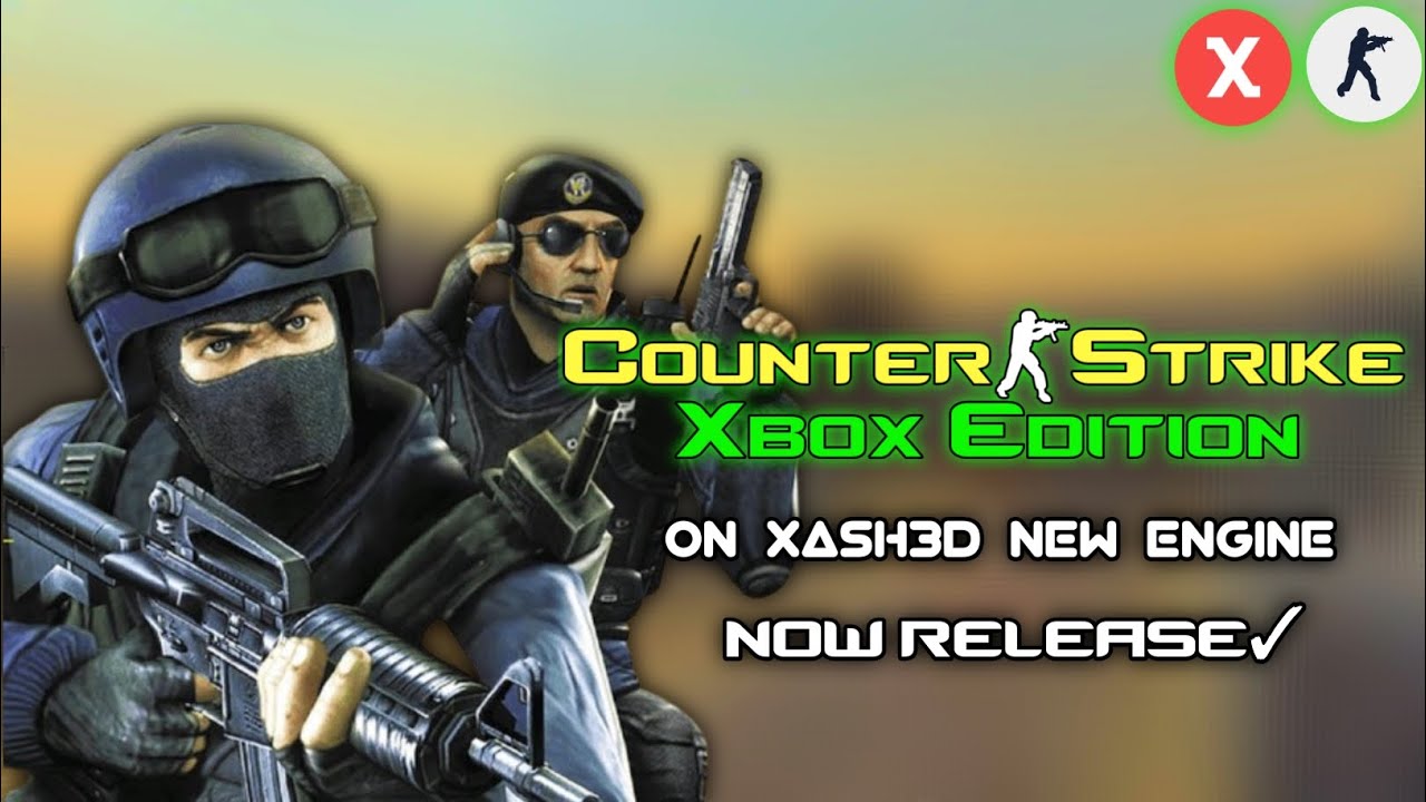 Counter Strike 1.6 Xbox Edition on Xash3d new engine | Release✓