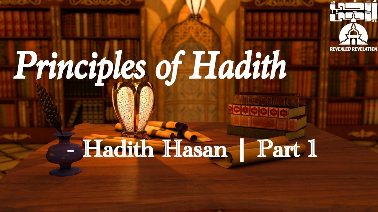 Hadith Hasan | Rejected by Early Scholars for All the Right Reasons - Part 1