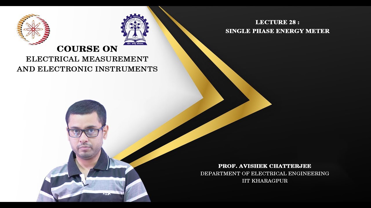 Lecture 28: Single Phase Energy Meter