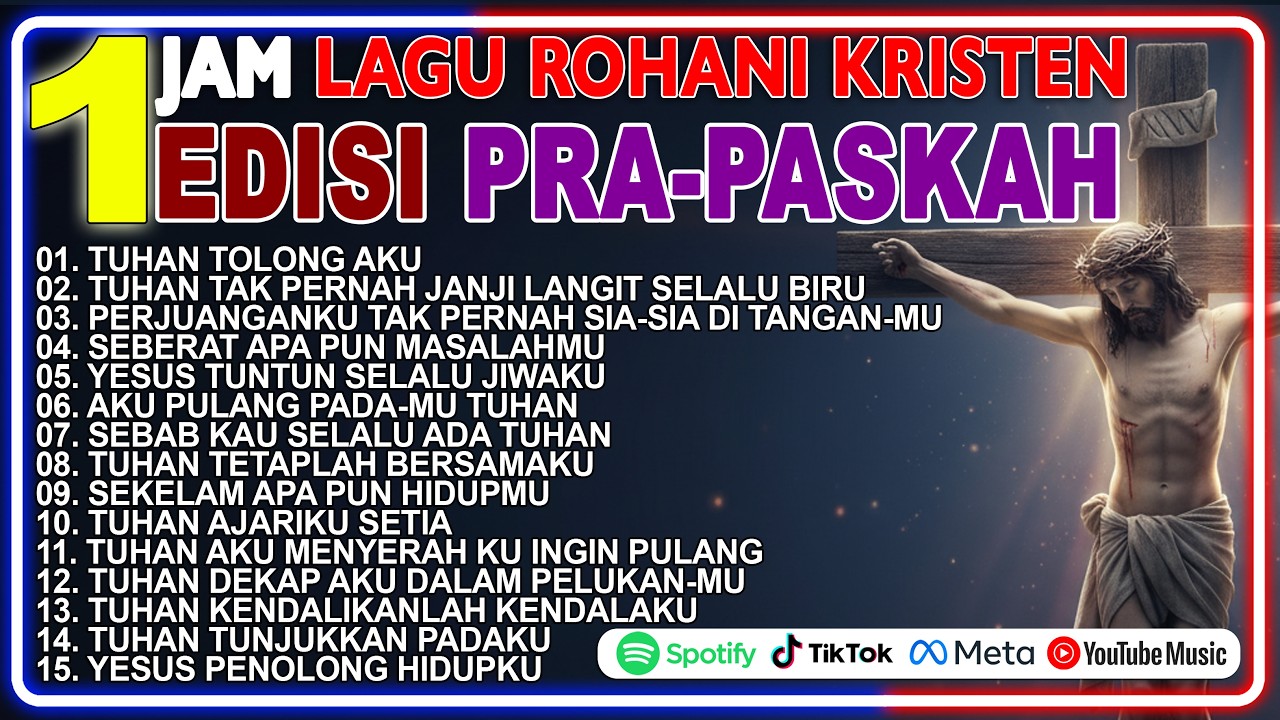 Kumpulan Lagu Pertobatan & Pra-Paskah 2026 Part 2 | Lagu Rohani Kristen Menyentuh Hati