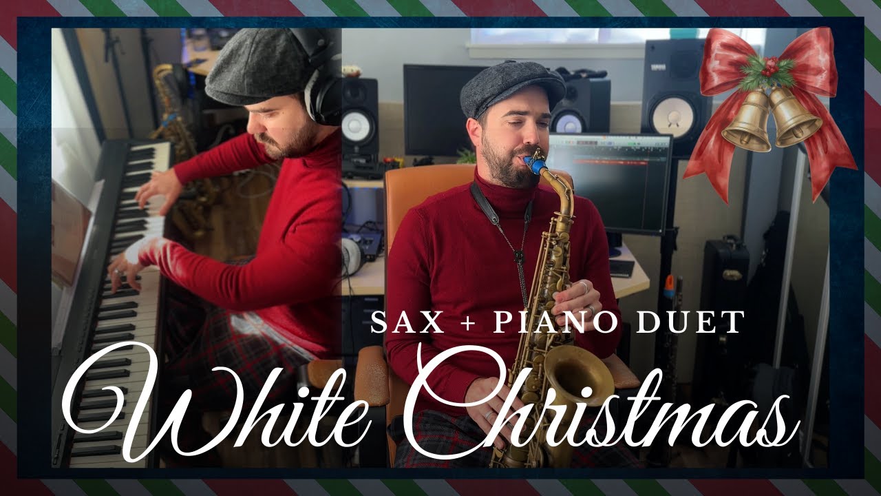 White Christmas – Alto Sax & Piano Jazz Duet (Self Duet Arrangement)