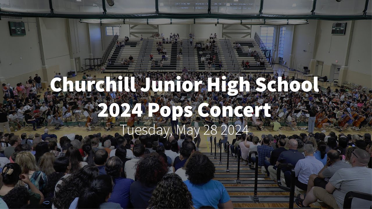 Churchill Junior High School Spring 2024 Pops Concert