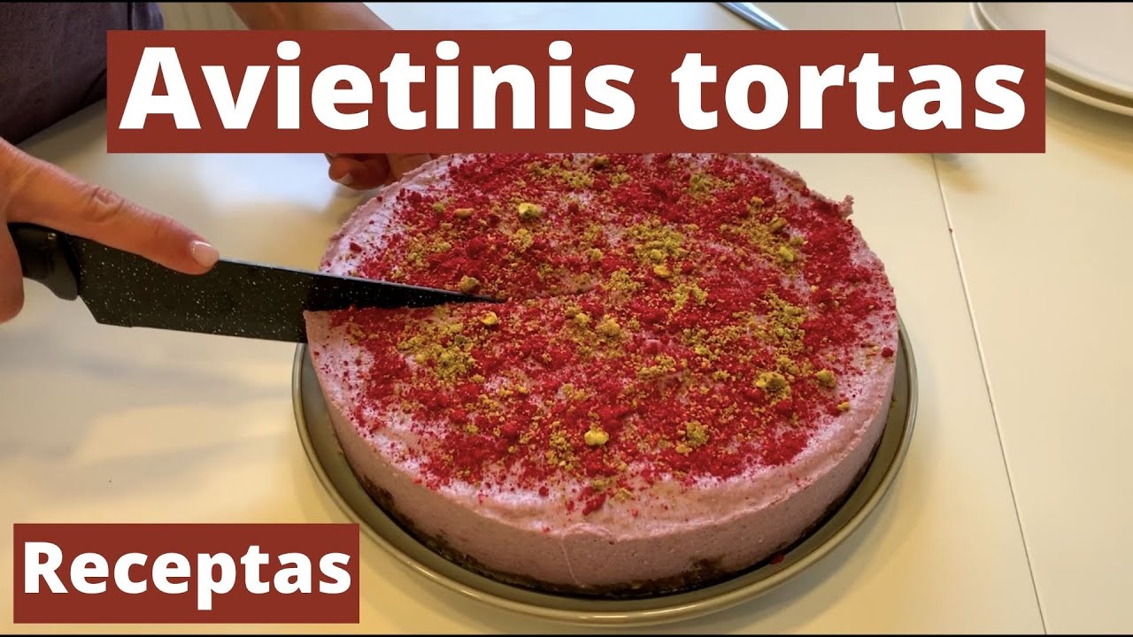 Avietinis tortas | Sveikuoliškas receptas