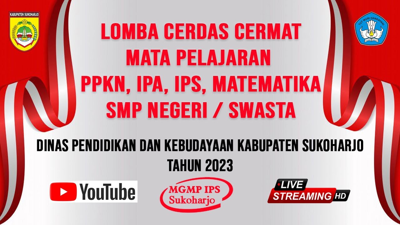 LOMBA CERDAS CERMAT MATA PELAJARAN PPKn, IPA, IPS, MATEMATIKA SMP NEGERI / SWASTA