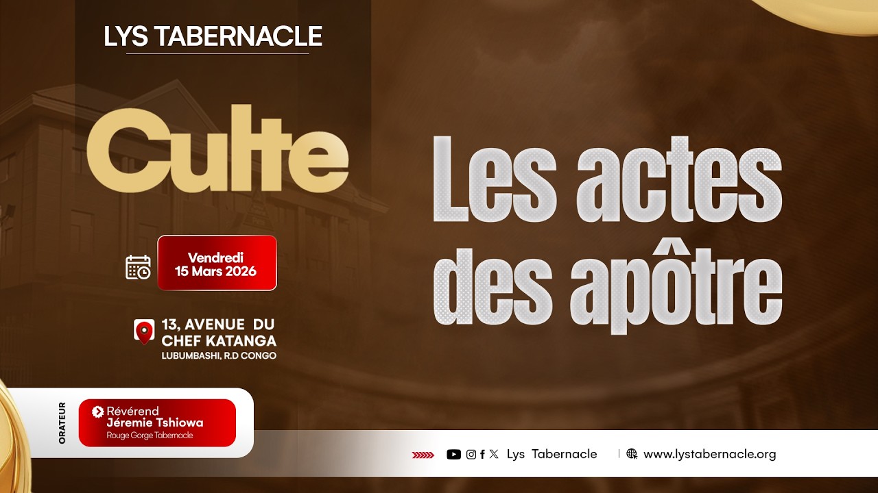 Culte du Dimanche 15 Mars 2026 | LES ACTES DES APÔTRES