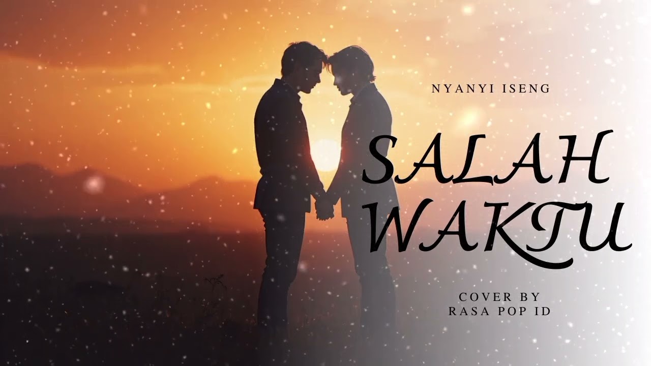 Cinta yang Tidak Diizinkan Waktu   Lagu Pop Galau