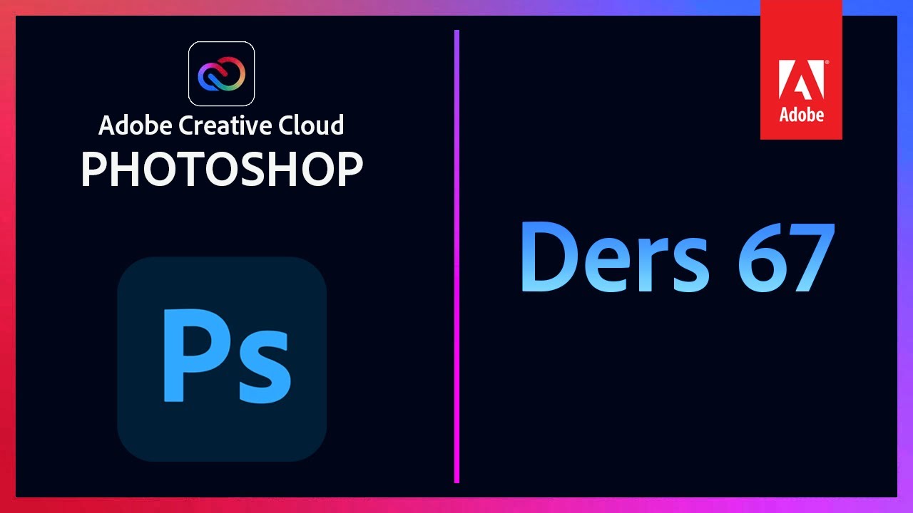 Adobe Photoshop - Ders 67 - Hızlı Maske Modu