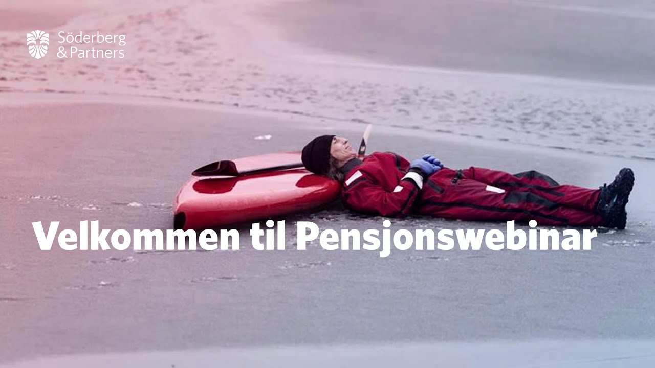 Pensjon - viktigere og nærmere enn du tror - webinar fra Söderberg & Partners