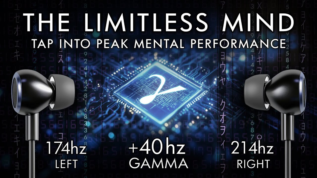 The Limitless Mind - 40 Hz Gamma Binaural Beat - Tap Into Peak Mental Performance