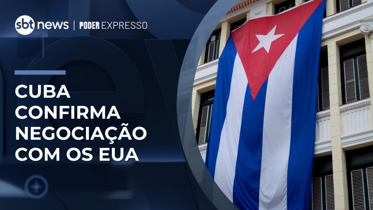 Cuba admite negociações com os Estados Unidos; entenda o que muda | #PoderExpresso