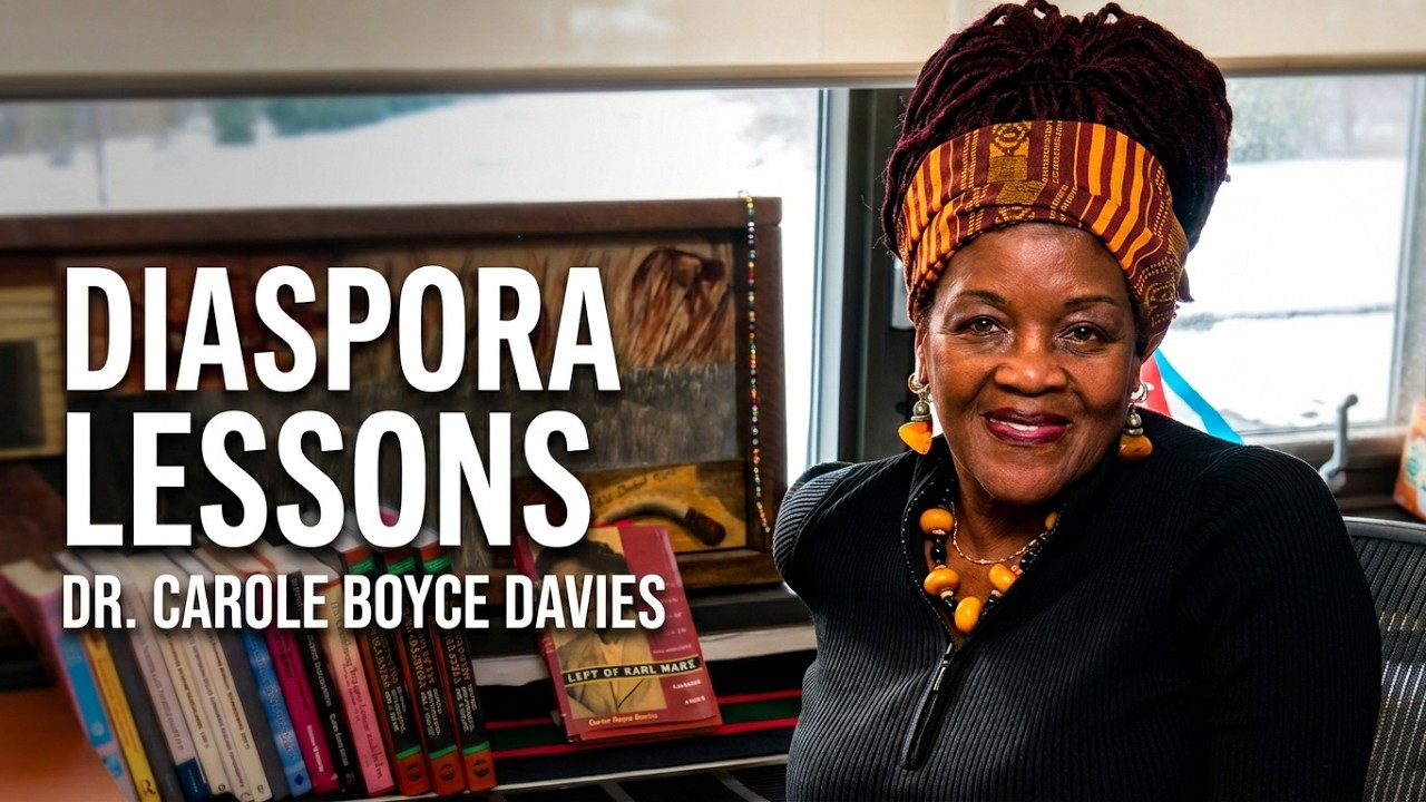 Dr. Carole Boyce Davies: Lessons from the Diaspora