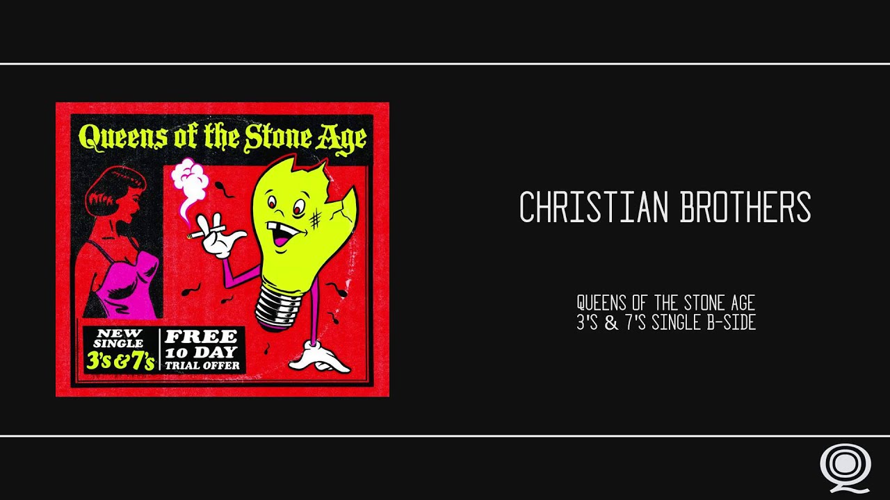 QOTSA - Christian Brothers