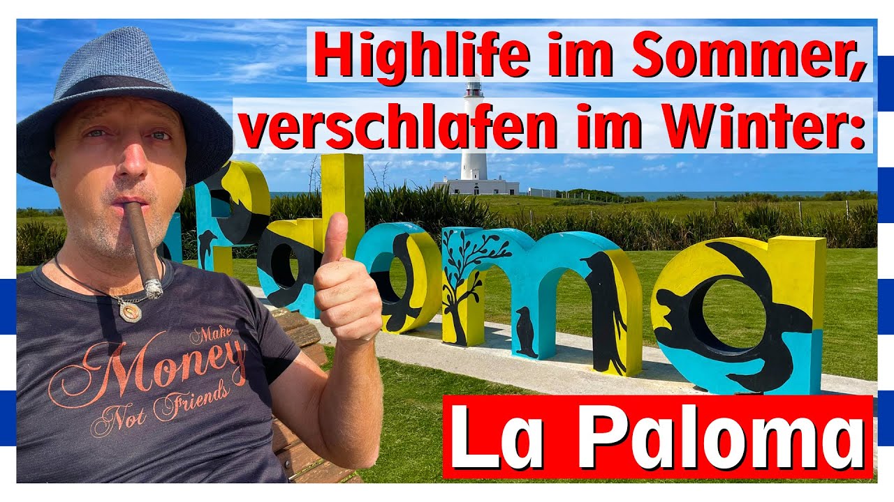 Highlife im Sommer, verschlafen im Winter: La Paloma | Auswandern nach Uruguay | Digital arbeiten