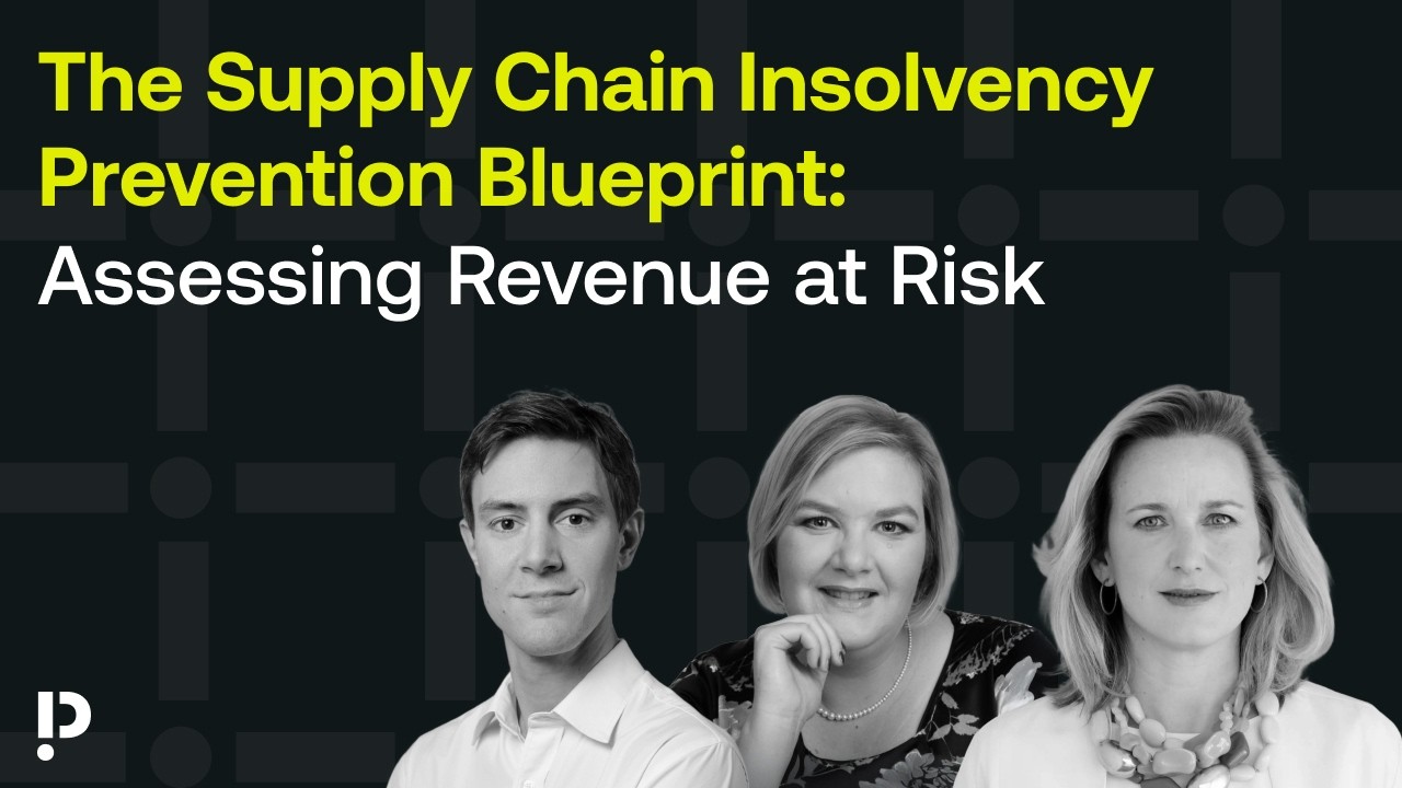 The Supply Chain Insolvency Prevention Blueprint: Assessing Revenue at Risk