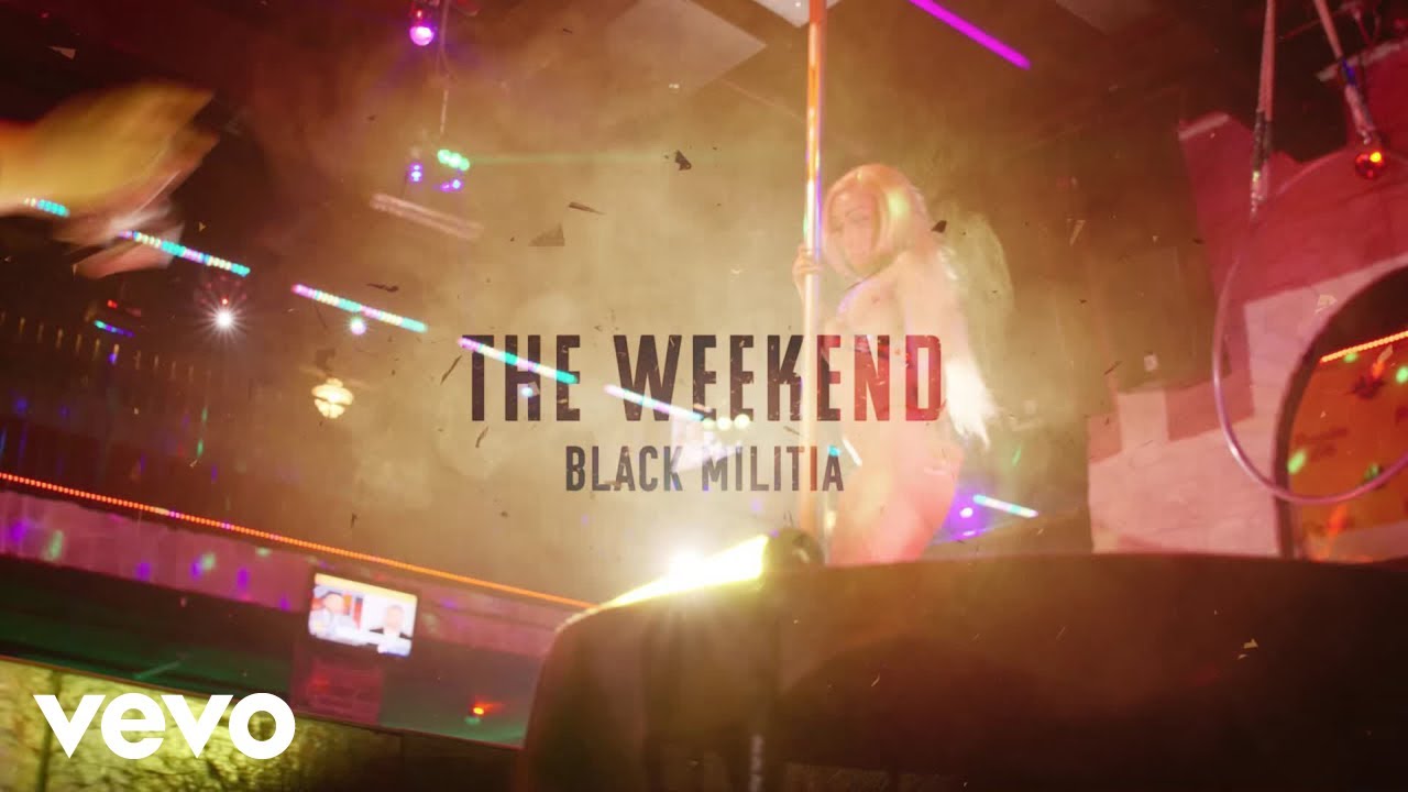 Black Militia - The Weekend