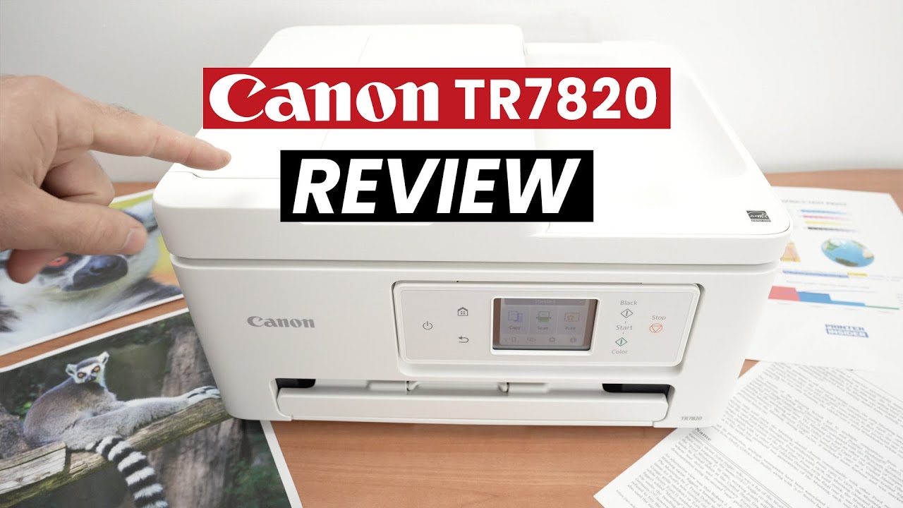 My Review of the Canon Pixma TR7820 : Pros and Cons