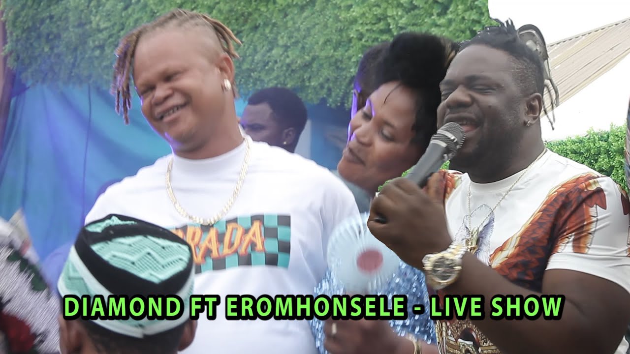 DIAMOND FT EROMHONSELE  LIVE SHOW