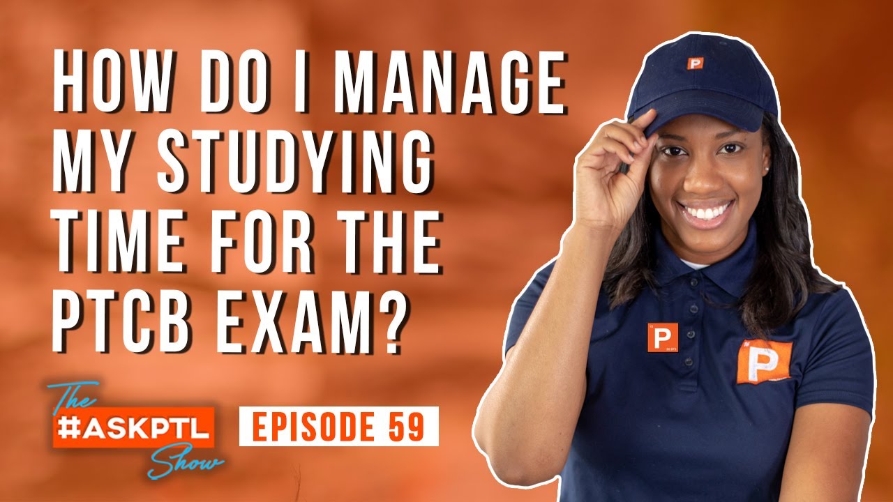 Study Tips & Tricks l Prepare For ThePTCB Exam l #AskPTLShow ep59