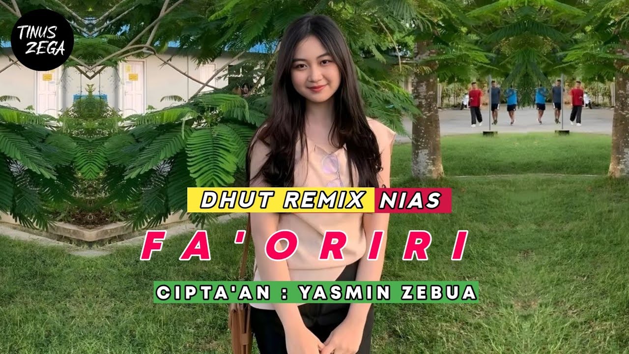 Lagu Nias • Fa'oriri • Dhut Remix Terbaru 2025