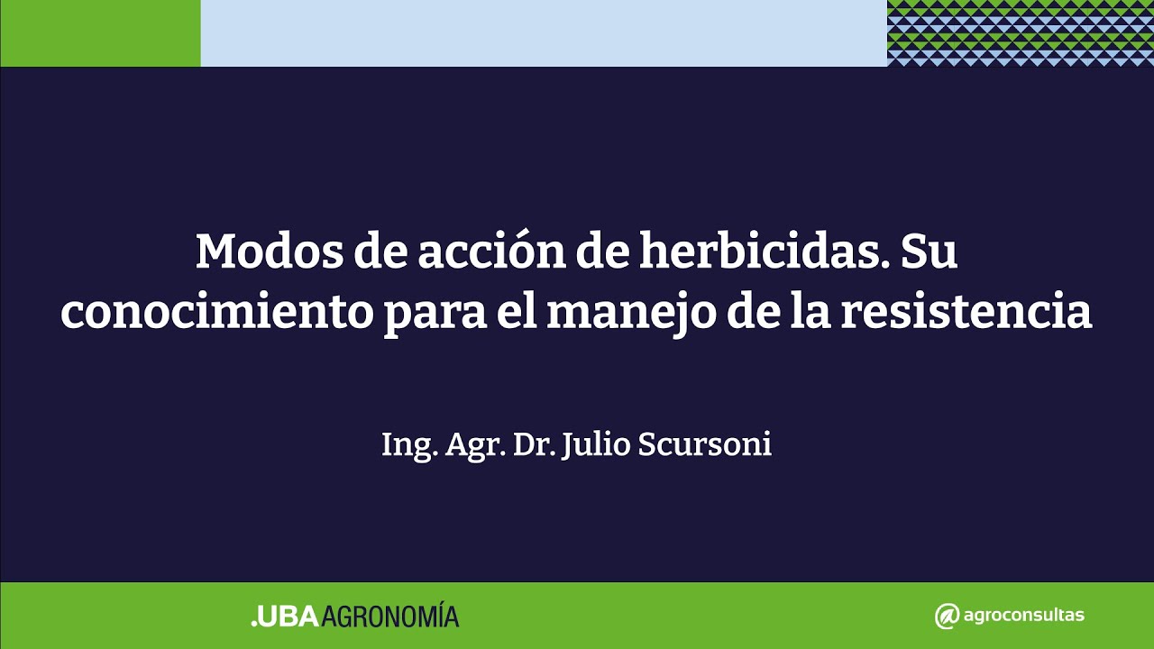 Modos de acción de herbicidas:su conocimiento para el manejo de la resistencia