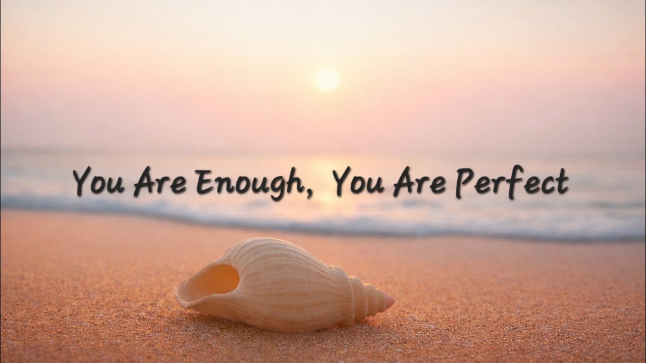 🎧  You Are Enough — This Hits Deeper Than You Expect