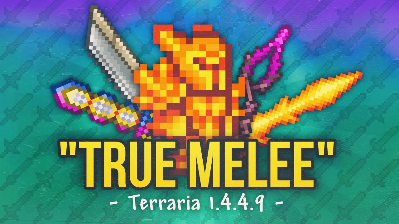 True Melee Guide for Vanilla Terraria (v1.4.4.9)