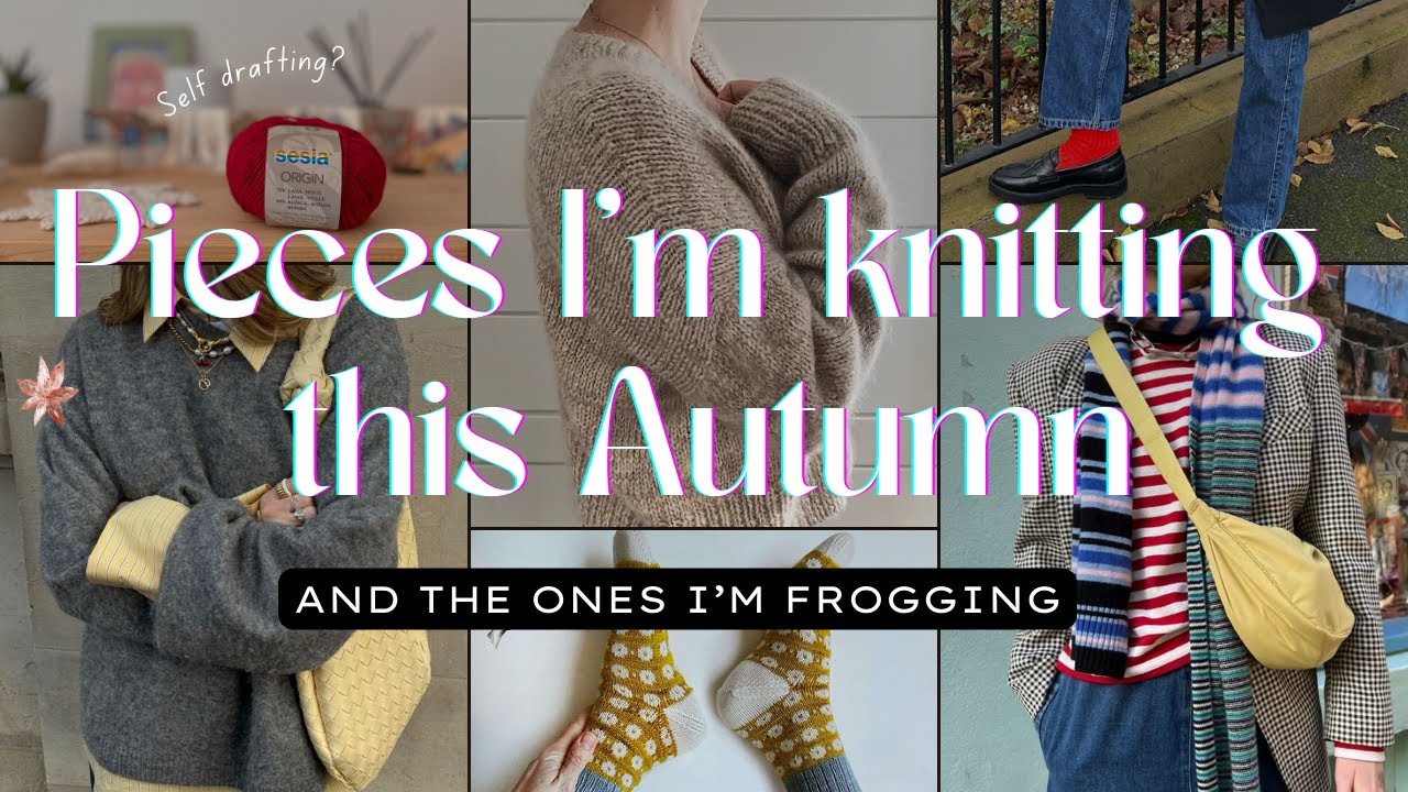 What I am adding this autumn and what I’m frogging