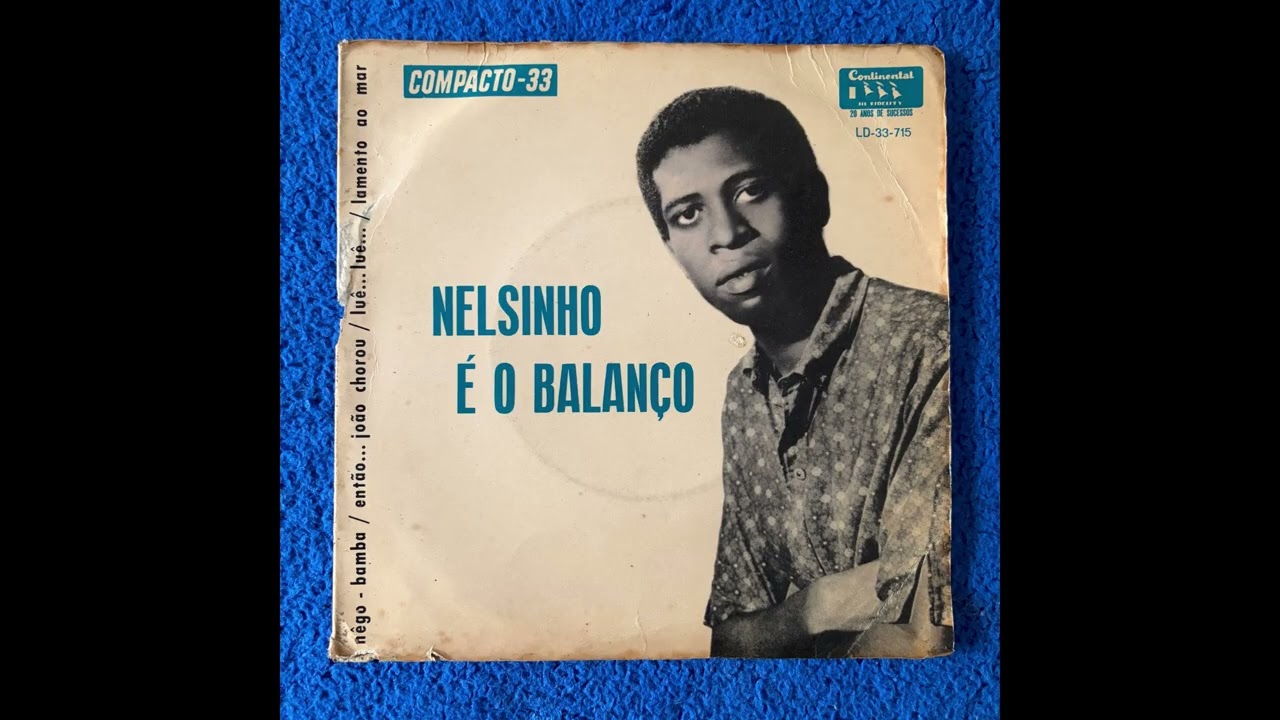 Nelsinho é o balanço (compacto ) 