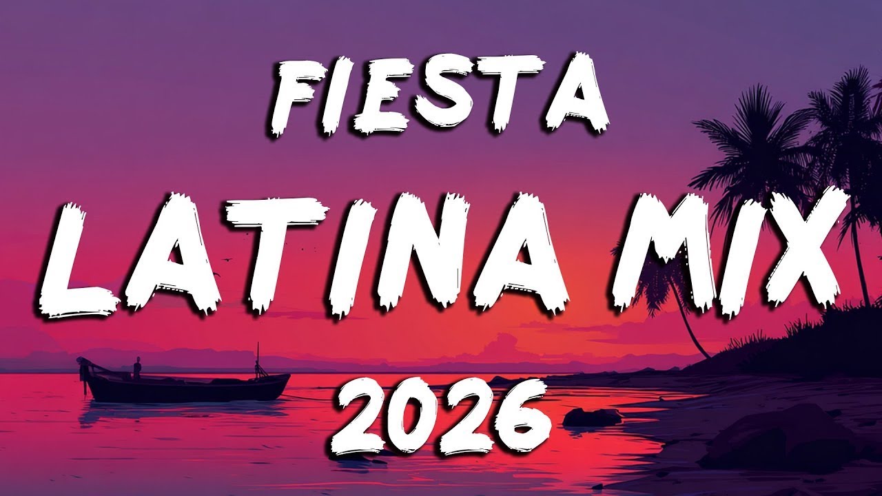 Latin Pop Vibes 2026 || Ultimate Summer Dance Mix 🔥 | Latin Pop x Dancehall Fusion