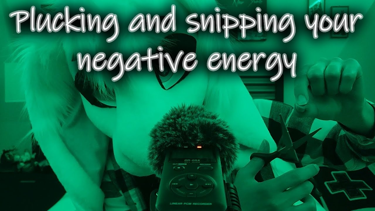 [Furry ASMR] Plucking and snipping your negative energy (Whispered, mouth sounds, snipping)